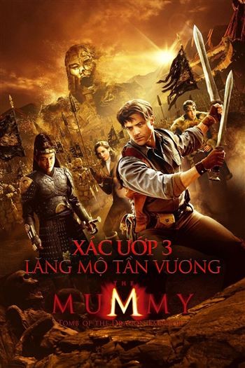 Xác Ướp 3 Lăng Mộ Tần Vương