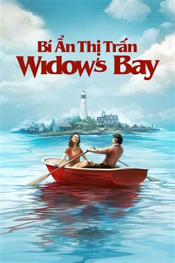 Bí Ẩn Thị Trấn Widows Bay