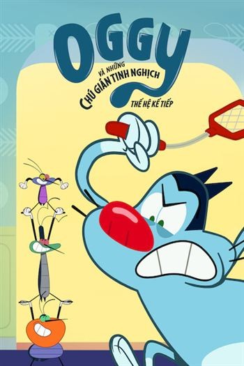 Oggy Và Những Chú Gián Tinh Nghịch Thế Hệ Kế Tiếp