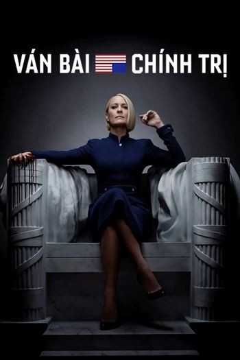 Ván Bài Chính Trị Mùa 6