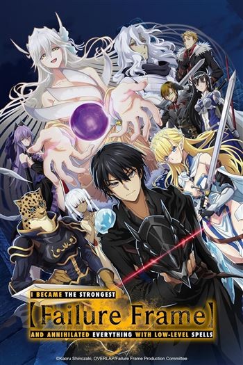 Failure Frame Tôi Trở Thành Mạnh Nhất Với Kỹ Năng Trạng Thái Và Hủy Diệt Tất Cả