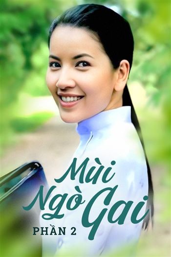 Mùi Ngò Gai Phần 2