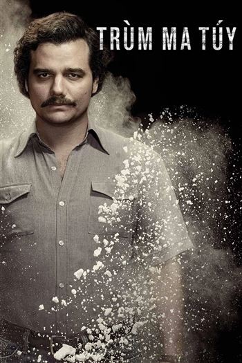 Trùm Ma Túy Mùa 1