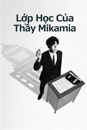 Lớp Học Của Thầy Mikami