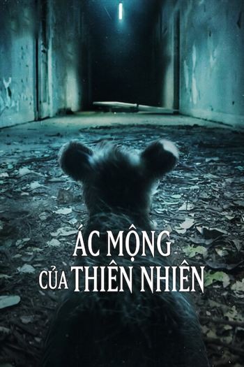 Ác Mộng Của Thiên Nhiên Mùa 2