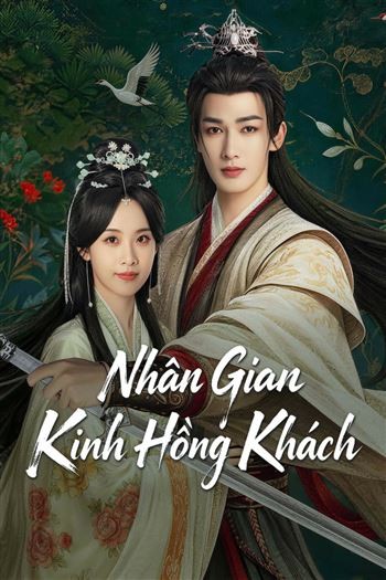 Nhân Gian Kinh Hồng Khách