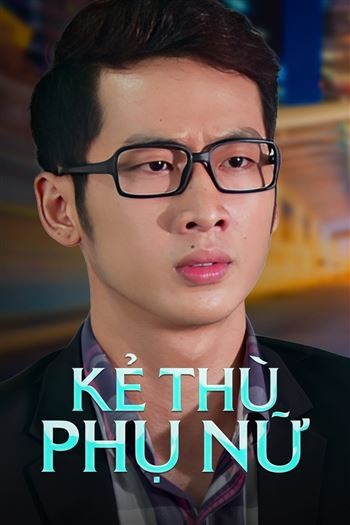 Kẻ Thù Phụ Nữ
