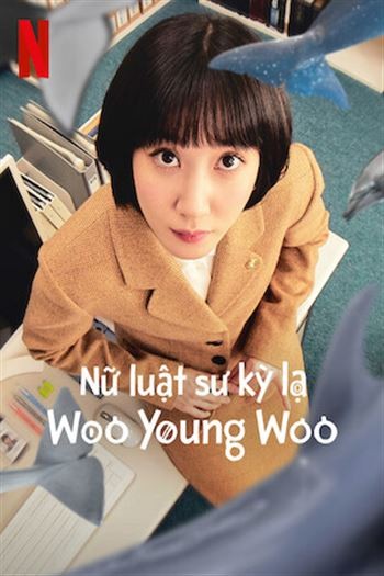 Nữ Luật Sư Kỳ Lạ Woo Young Woo