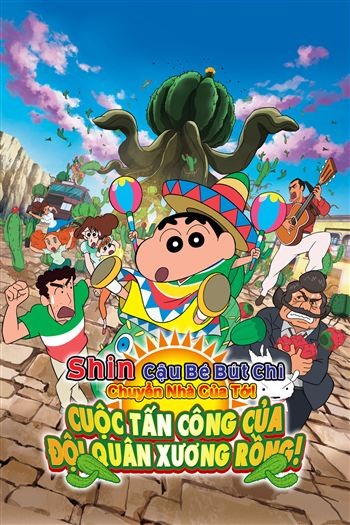 Shin Cậu Bé Bút Chì Câu Chuyện Chuyển Nhà Của Tớ Cuộc Tấn Công Của Đội Quân Xương Rồng