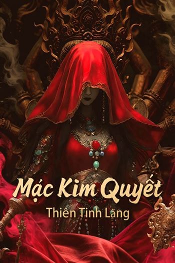 Mạc Kim Quyết Thiên Tinh Lăng
