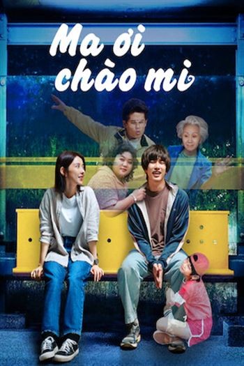 Ma Ơi Chào Mi