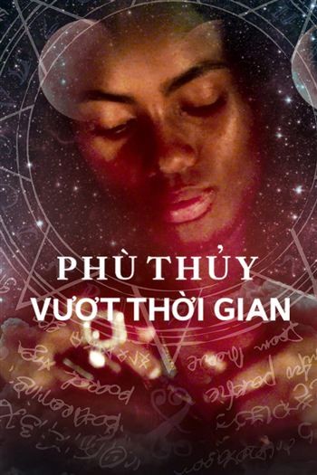 Phù Thủy Vượt Thời Gian Mùa 2