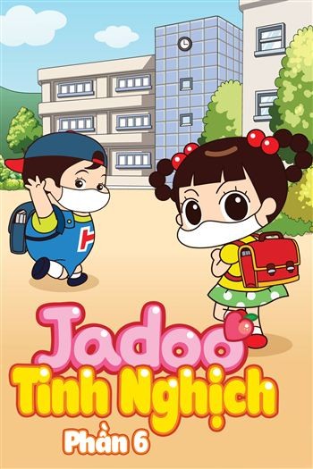Jadoo Tinh Nghịch Phần 6