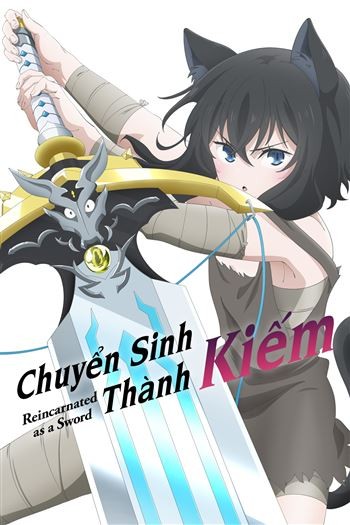Chuyển Sinh Thành Kiếm