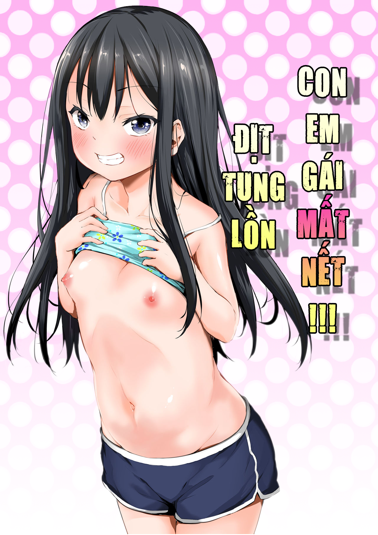 Đọc truyện hentai Địt tung lồn con em gái mất nết! - Oneshot
