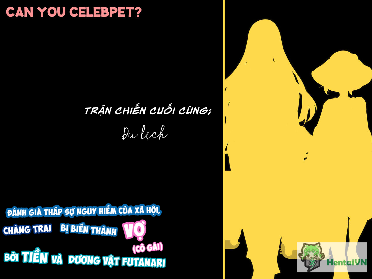 Đọc truyện hentai CAN YOU CELEBPET ~Yo no Naka Namesugi Otoko no Ko wa Futanari Chinpo to Okane de Oyome-san ni Shichao - Oneshot