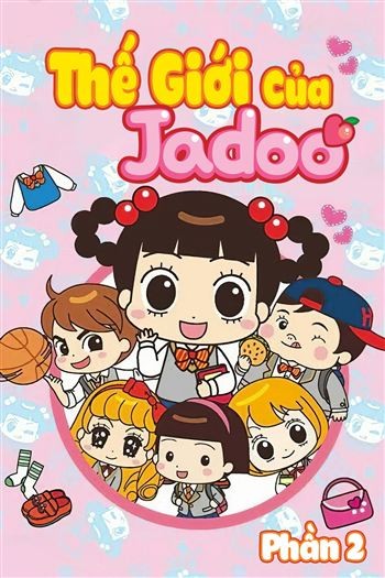 Thế Giới Của Jadoo Phần 2