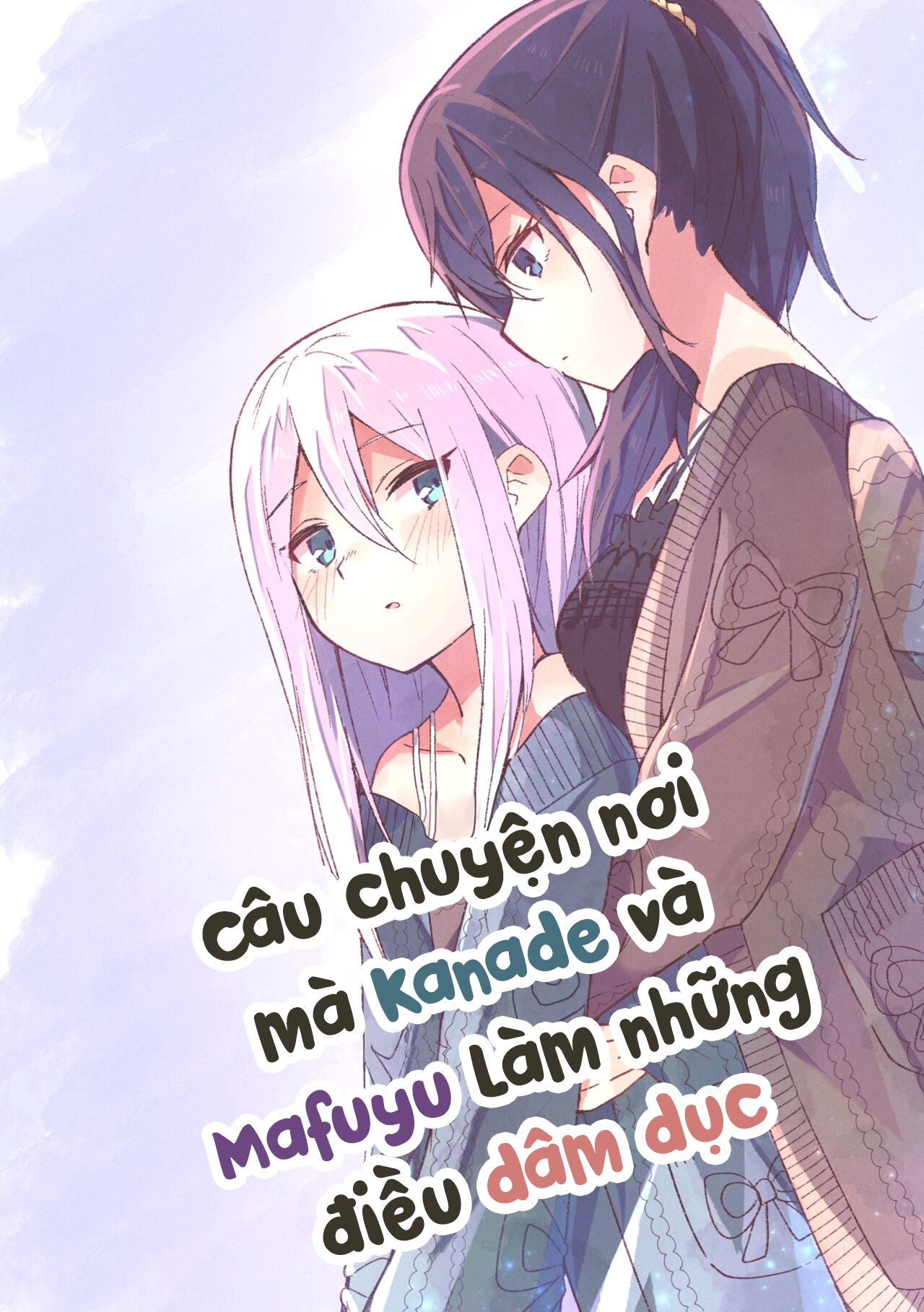 Đọc truyện hentai Câu chuyện nơi mà Kanade và Mafuyu làm những điều dâm dục - Oneshot
