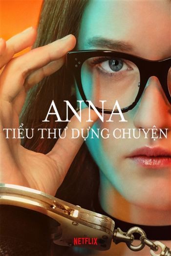 Anna Tiểu Thư Dựng Chuyện