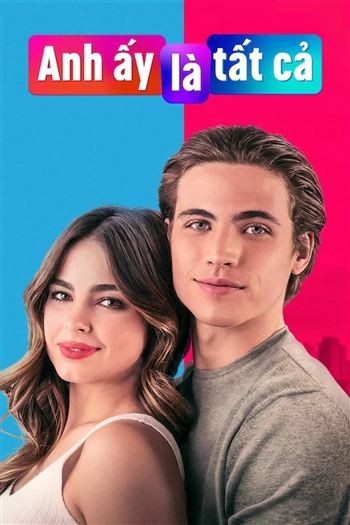 Anh Ấy Là Tất Cả
