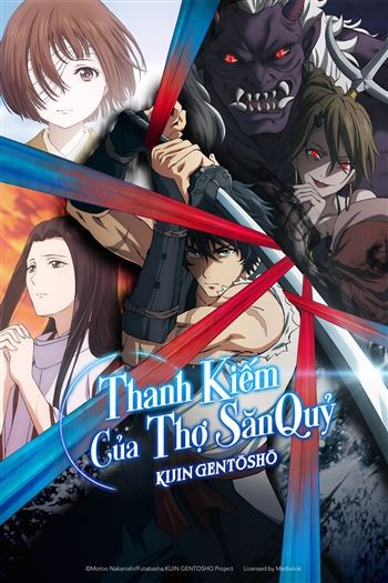 Thanh Kiếm Của Thợ Săn Quỷ Kijin Gentosho