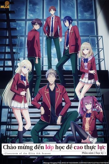 Chào Mừng Đến Lớp Học Đề Cao Thực Lực Phần 4