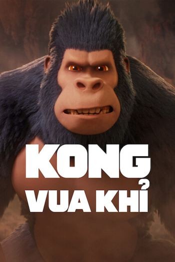 Kong Vua Khỉ Mùa 2