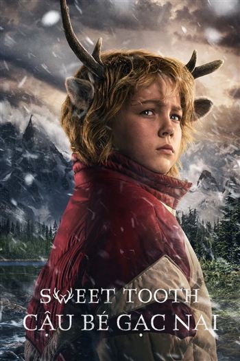 Sweet Tooth Cậu Bé Gạc Nai Mùa 3