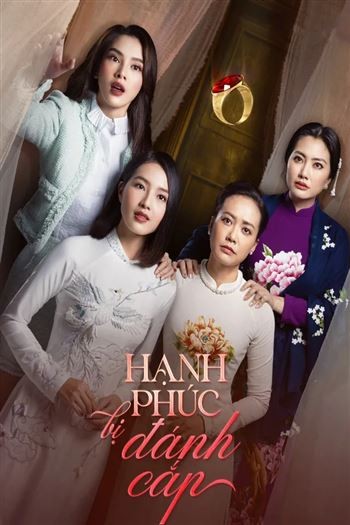 Hạnh Phúc Bị Đánh Cắp Phần 2