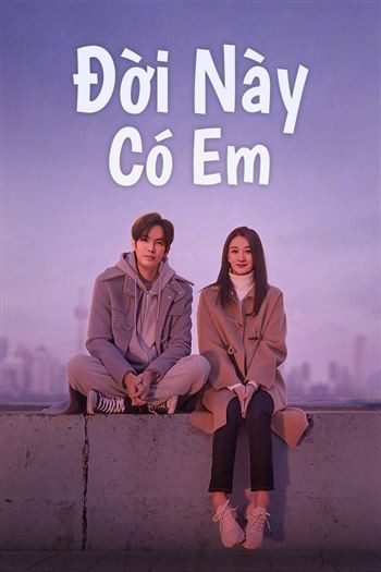 Đời Này Có Em