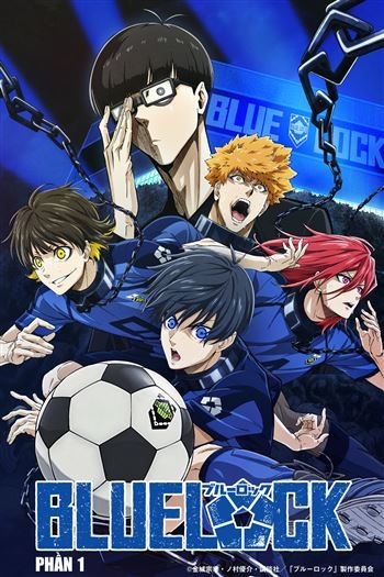 Blue Lock Phần 1