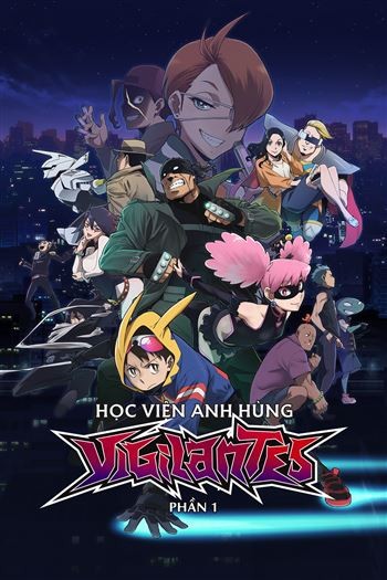 Học Viện Anh Hùng Vigilantes Phần 1