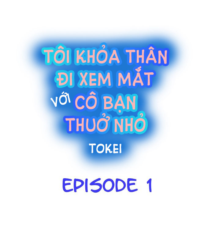 Đọc truyện hentai Tôi khỏa thân đi xem mắt với cô bạn thuở nhỏ - Chapter 1