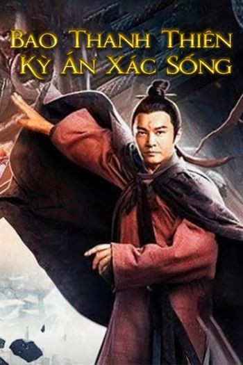Bao Thanh Thiên Kỳ Án Xác Sống