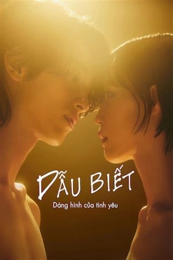 Dẫu Biết Dáng Hình Tình Yêu 