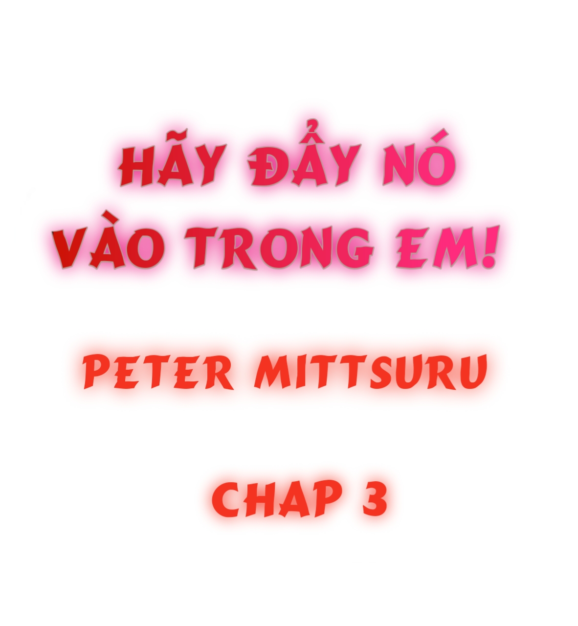 Đọc truyện hentai Hãy đẩy nó vào trong em! - Chap 3 đây!