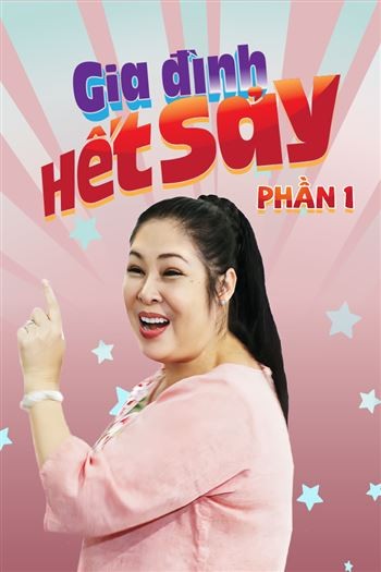 Gia Đình Hết Sảy Phần 1