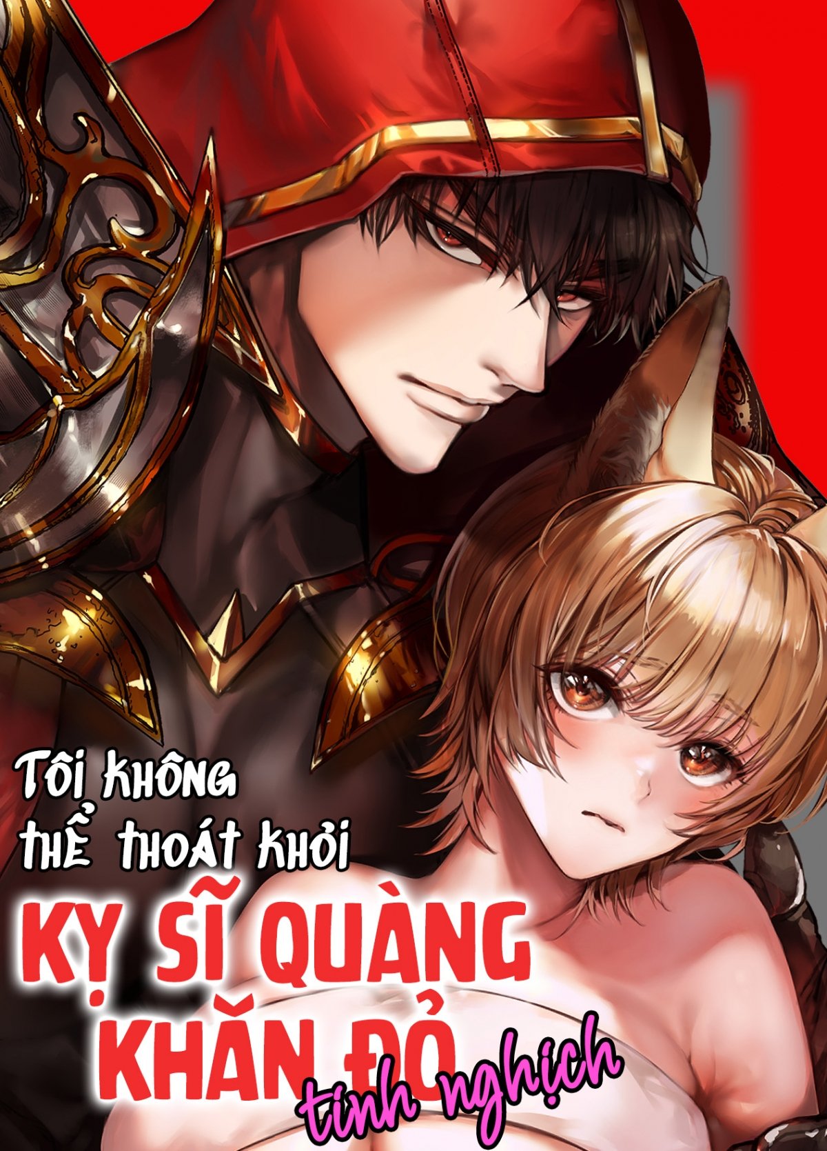 Đọc truyện hentai Tôi không thể thoát khỏi Kỵ sĩ quàng khăn đỏ tinh nghịch - Part 1