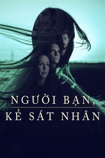 Người Bạn Kẻ Sát Nhân