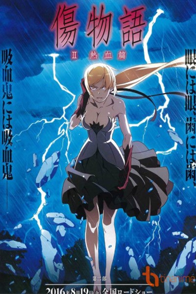 Kizumonogatari II Nhiệt Huyết