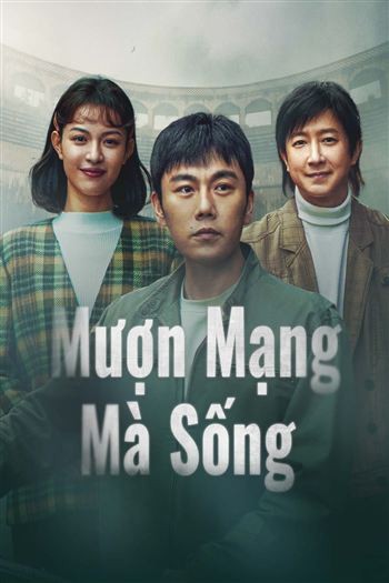 Mượn Mạng Mà Sống