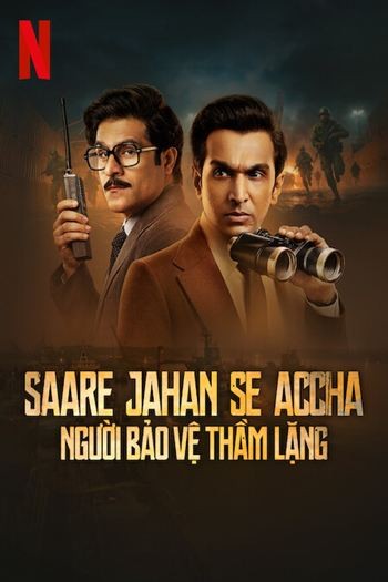 Saare Jahan Se Accha Người Bảo Vệ Thầm Lặng