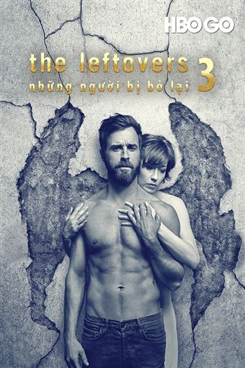 Những Người Bị Bỏ Lại Phần 3