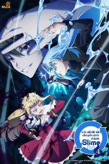 Lúc Đó Tôi Đã Chuyển Sinh Thành Slime Phần 4