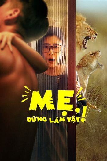 Mẹ Đừng Làm Vậy