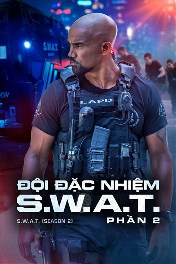 Đội Đặc Nhiệm S.W.A.T Phần 2