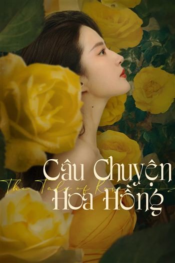 Câu Chuyện Hoa Hồng