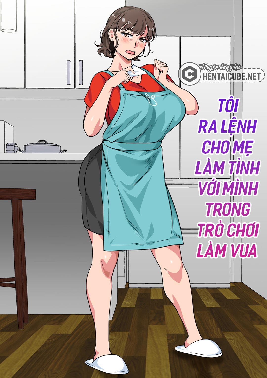 Đọc truyện hentai Tôi ra lệnh cho mẹ làm tình với mình trong trò chơi làm vua - Oneshot