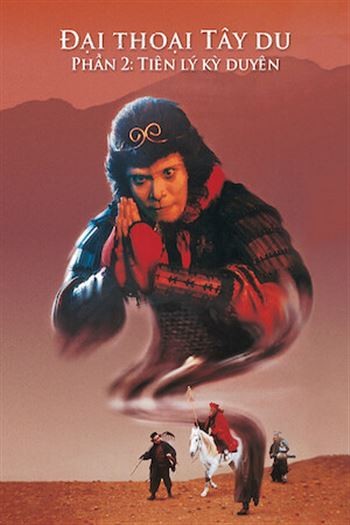 Đại Thoại Tây Du Phần 2 Tiên Lý Kỳ Duyên
