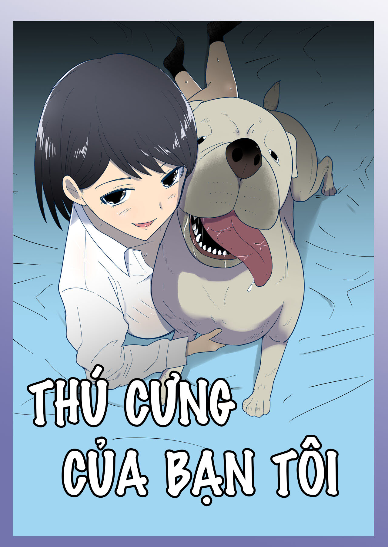 Đọc truyện hentai Với thú cưng của một người bạn - Oneshot
